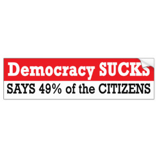 Democratia e un mare cacat